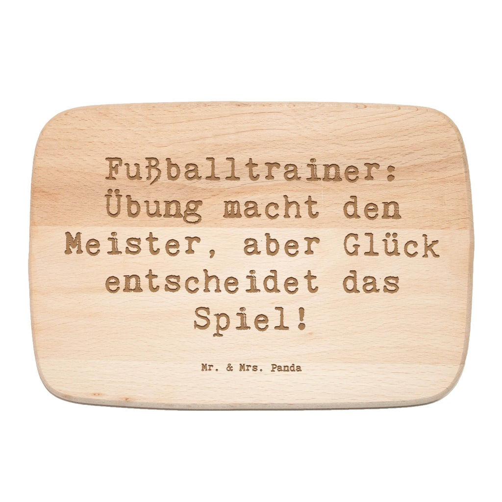 Serving board Saying Fußballtrainer: Übung macht den Meister, aber Glück entscheidet das Spiel! cutting board, breakfast board, Board, gift, gift idea, best, farewell gift, passing exam, anniversary, retirement, promotion, job start, sayings, funny, profession