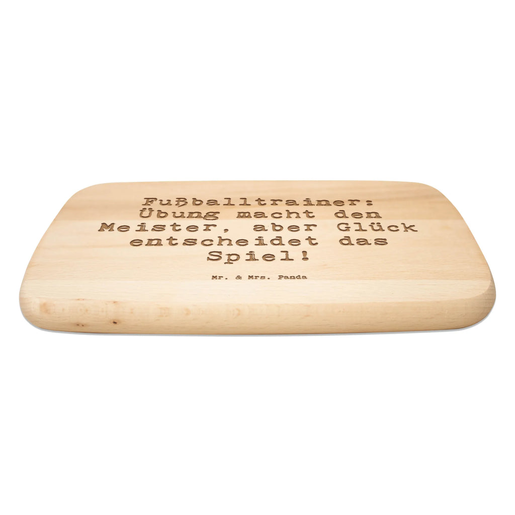 Serving board Saying Fußballtrainer: Übung macht den Meister, aber Glück entscheidet das Spiel! cutting board, breakfast board, Board, gift, gift idea, best, farewell gift, passing exam, anniversary, retirement, promotion, job start, sayings, funny, profession