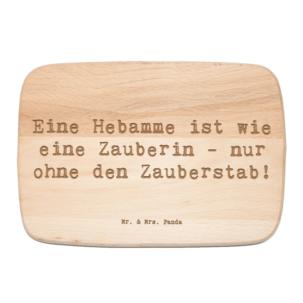 Serving board Saying Eine Hebamme ist wie eine Zauberin - nur ohne den Zauberstab! breakfast board, cutting board, Board, gift, gift idea, best, farewell gift, passing exam, anniversary, retirement, promotion, job start, sayings, funny, profession