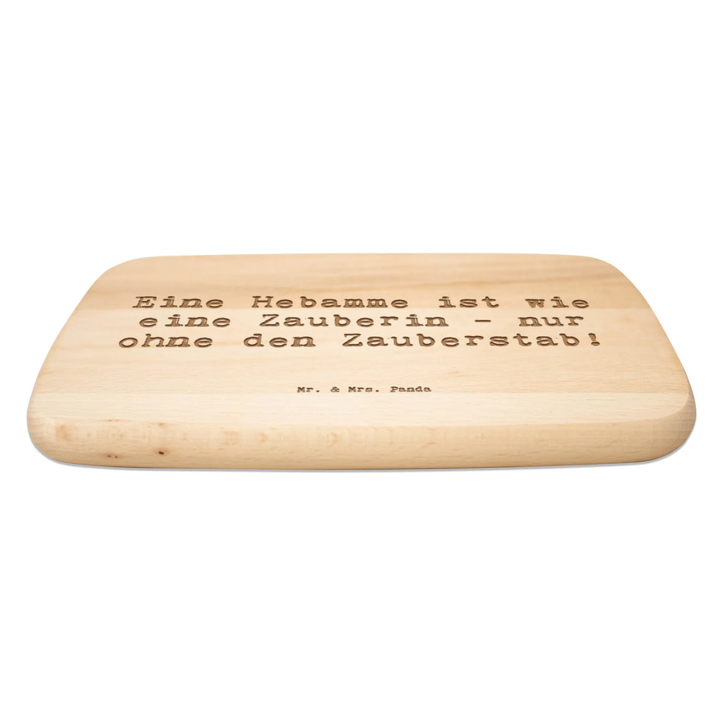 Serving board Saying Eine Hebamme ist wie eine Zauberin - nur ohne den Zauberstab! breakfast board, cutting board, Board, gift, gift idea, best, farewell gift, passing exam, anniversary, retirement, promotion, job start, sayings, funny, profession