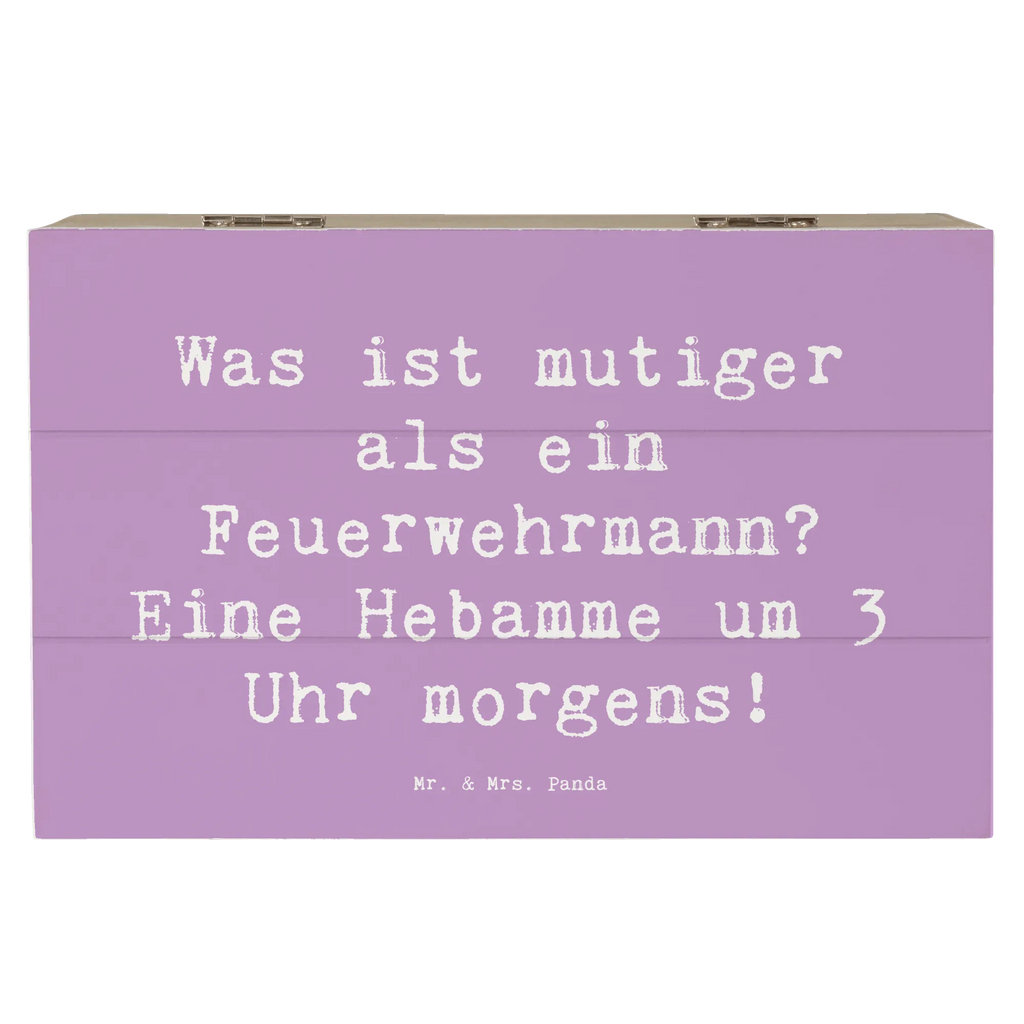 Wooden chest Saying Was ist mutiger als ein Feuerwehrmann? Eine Hebamme um 3 Uhr morgens! Erinnerungskiste, Geschenkdose, XXL, Erinnerungsbox, Geschenkbox, Kiste, Holzkiste, Aufbewahrungsbox, Schatulle, Truhe, Dekokiste, Schatzkiste, Beruf, Ausbildung, Jubiläum, Abschied, Rente, Kollege, Kollegin, Geschenk, Schenken, Arbeitskollege, Mitarbeiter, Firma, Danke, Dankeschön