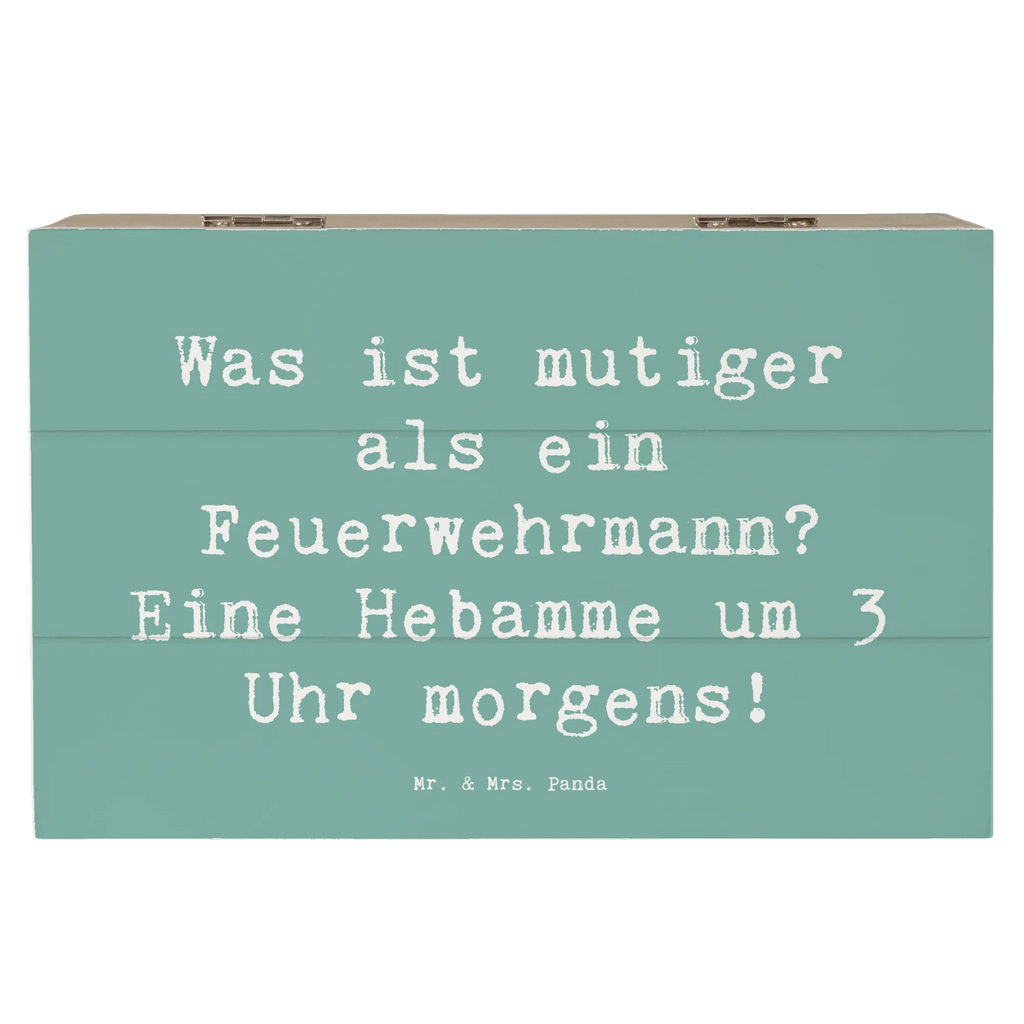 Wooden chest Saying Was ist mutiger als ein Feuerwehrmann? Eine Hebamme um 3 Uhr morgens! Erinnerungskiste, Geschenkdose, XXL, Erinnerungsbox, Geschenkbox, Kiste, Holzkiste, Aufbewahrungsbox, Schatulle, Truhe, Dekokiste, Schatzkiste, Beruf, Ausbildung, Jubiläum, Abschied, Rente, Kollege, Kollegin, Geschenk, Schenken, Arbeitskollege, Mitarbeiter, Firma, Danke, Dankeschön