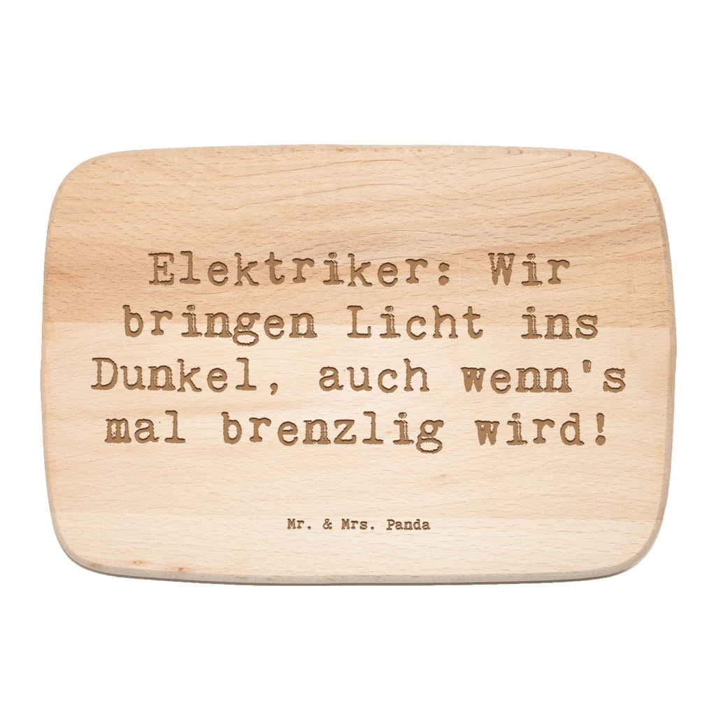 Śniadaniowa deska Przysłowie Elektriker: Wir bringen Licht ins Dunkel, auch wenn's mal brenzlig wird! Zawód, Wykształcenie, Jubileusz, Pożegnanie, Emerytura, Kolega, Koleżanka, Prezent, Dawać, Pracownik, Współpracownik, Firma, Dziękuję, Dziękuję bardzo