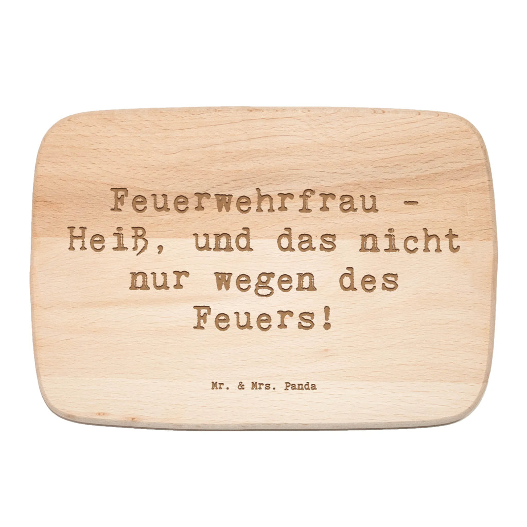 Śniadaniowa deska Przysłowie Feuerwehrfrau - Heiß, und das nicht nur wegen des Feuers! Zawód, Wykształcenie, Jubileusz, Pożegnanie, Emerytura, Kolega, Koleżanka, Prezent, Dawać, Pracownik, Współpracownik, Firma, Dziękuję, Dziękuję bardzo