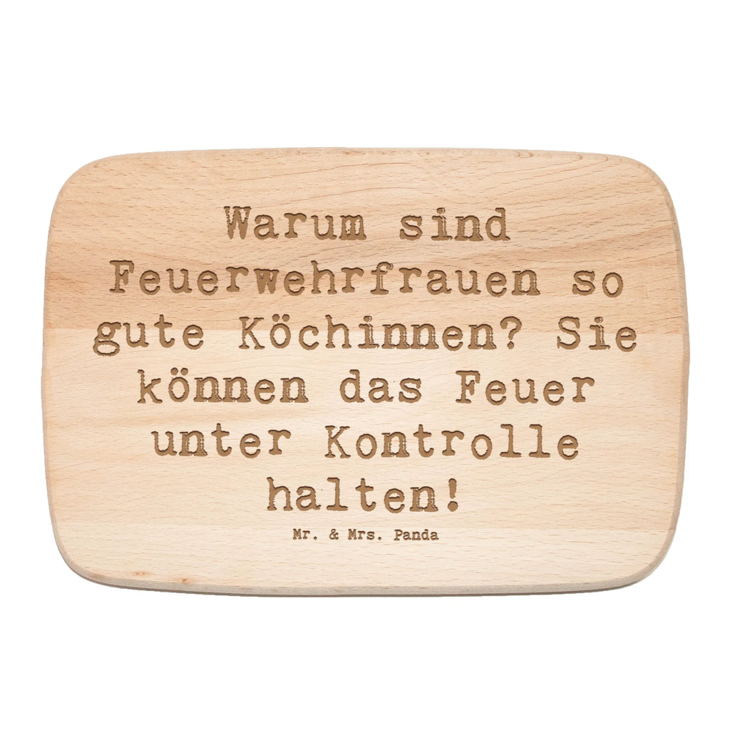 Serving board Saying Warum sind Feuerwehrfrauen so gute Köchinnen? Sie können das Feuer unter Kontrolle halten! Board, breakfast board, cutting board, gift, gift idea, best, farewell gift, passing exam, anniversary, retirement, promotion, job start, sayings, funny, profession