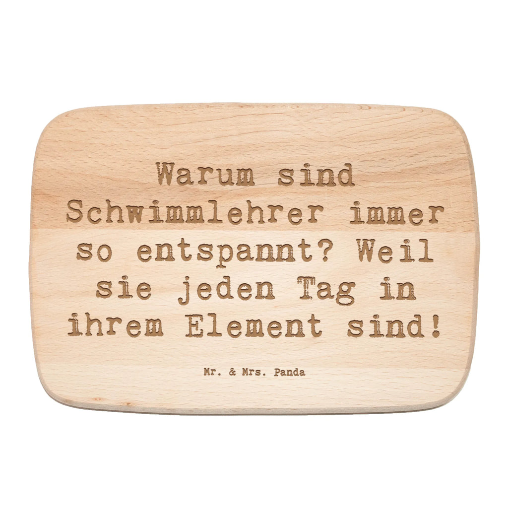 Śniadaniowa deska Przysłowie Warum sind Schwimmlehrer immer so entspannt? Weil sie jeden Tag in ihrem Element sind! Zawód, Wykształcenie, Jubileusz, Pożegnanie, Emerytura, Kolega, Koleżanka, Prezent, Dawać, Pracownik, Współpracownik, Firma, Dziękuję, Dziękuję bardzo
