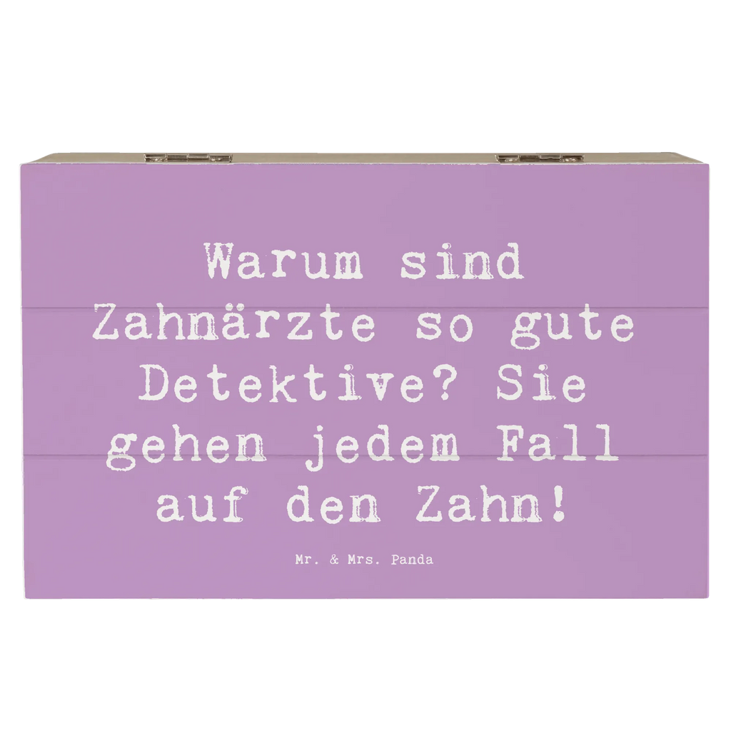 Wooden chest Saying Warum sind Zahnärzte so gute Detektive? Sie gehen jedem Fall auf den Zahn! XXL, Geschenkbox, Truhe, Kiste, Holzkiste, Dekokiste, Geschenkdose, Schatulle, Erinnerungsbox, Aufbewahrungsbox, Erinnerungskiste, Schatzkiste, Beruf, Ausbildung, Jubiläum, Abschied, Rente, Kollege, Kollegin, Geschenk, Schenken, Arbeitskollege, Mitarbeiter, Firma, Danke, Dankeschön
