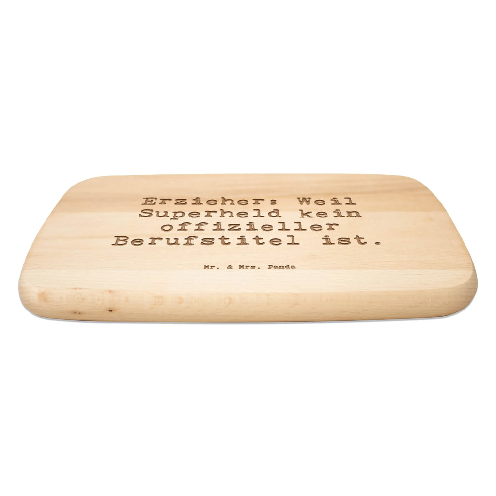 Śniadaniowa deska Przysłowie Erzieher: Weil Superheld kein offizieller Berufstitel ist. Zawód, Wykształcenie, Jubileusz, Pożegnanie, Emerytura, Kolega, Koleżanka, Prezent, Dawać, Pracownik, Współpracownik, Firma, Dziękuję, Dziękuję bardzo
