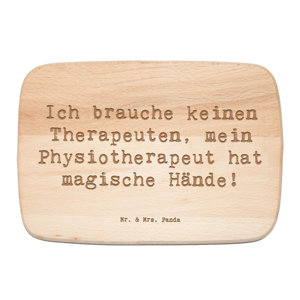Śniadaniowa deska Przysłowie Ich brauche keinen Therapeuten, mein Physiotherapeut hat magische Hände! Zawód, Wykształcenie, Jubileusz, Pożegnanie, Emerytura, Kolega, Koleżanka, Prezent, Dawać, Pracownik, Współpracownik, Firma, Dziękuję, Dziękuję bardzo