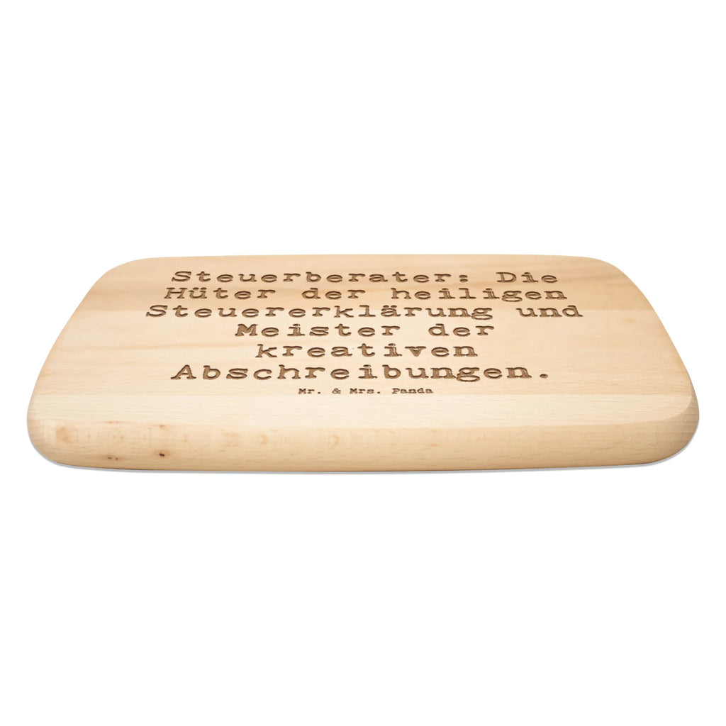 Serving board Saying Steuerberater: Die Hüter der heiligen Steuererklärung und Meister der kreativen Abschreibungen. cutting board, Board, breakfast board, gift, gift idea, best, farewell gift, passing exam, anniversary, retirement, promotion, job start, sayings, funny, profession