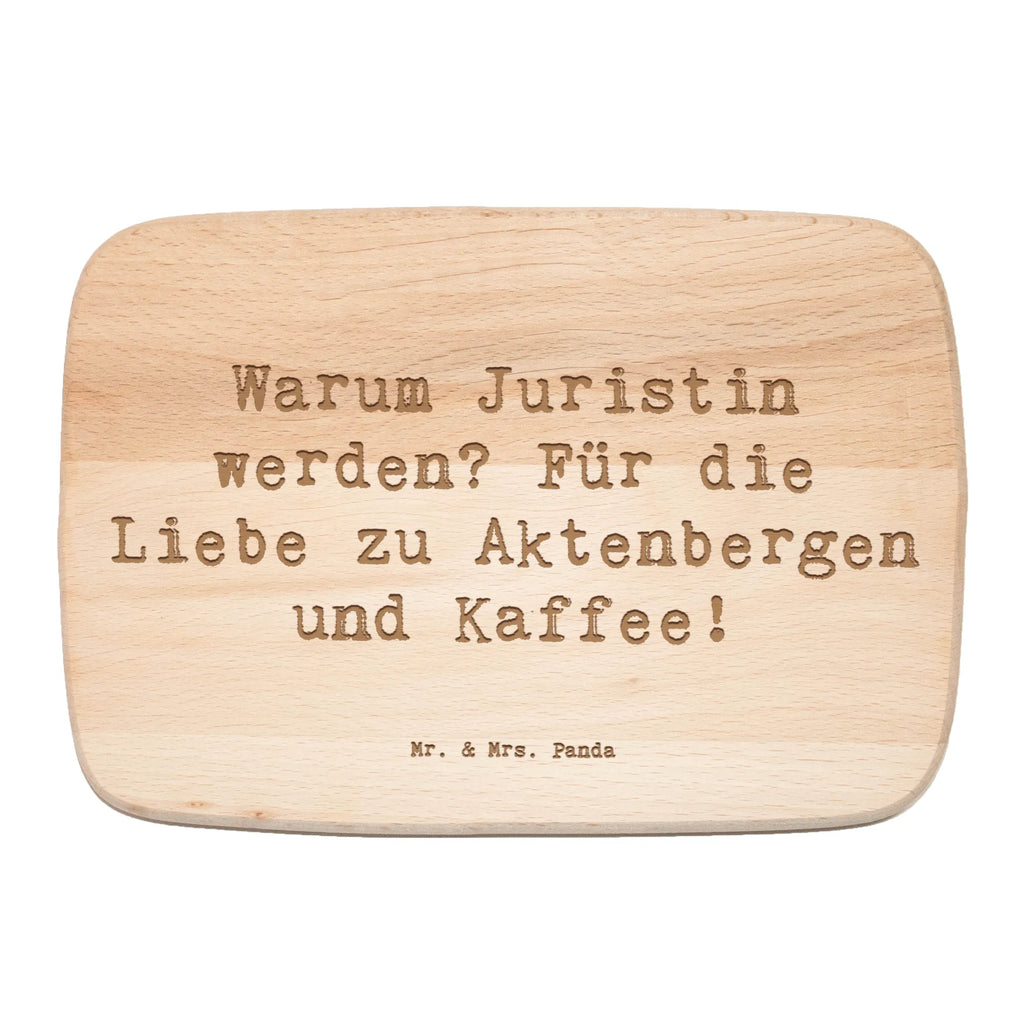 Serving board Saying Warum Juristin werden? Für die Liebe zu Aktenbergen und Kaffee! cutting board, breakfast board, Board, gift, gift idea, best, farewell gift, passing exam, anniversary, retirement, promotion, job start, sayings, funny, profession
