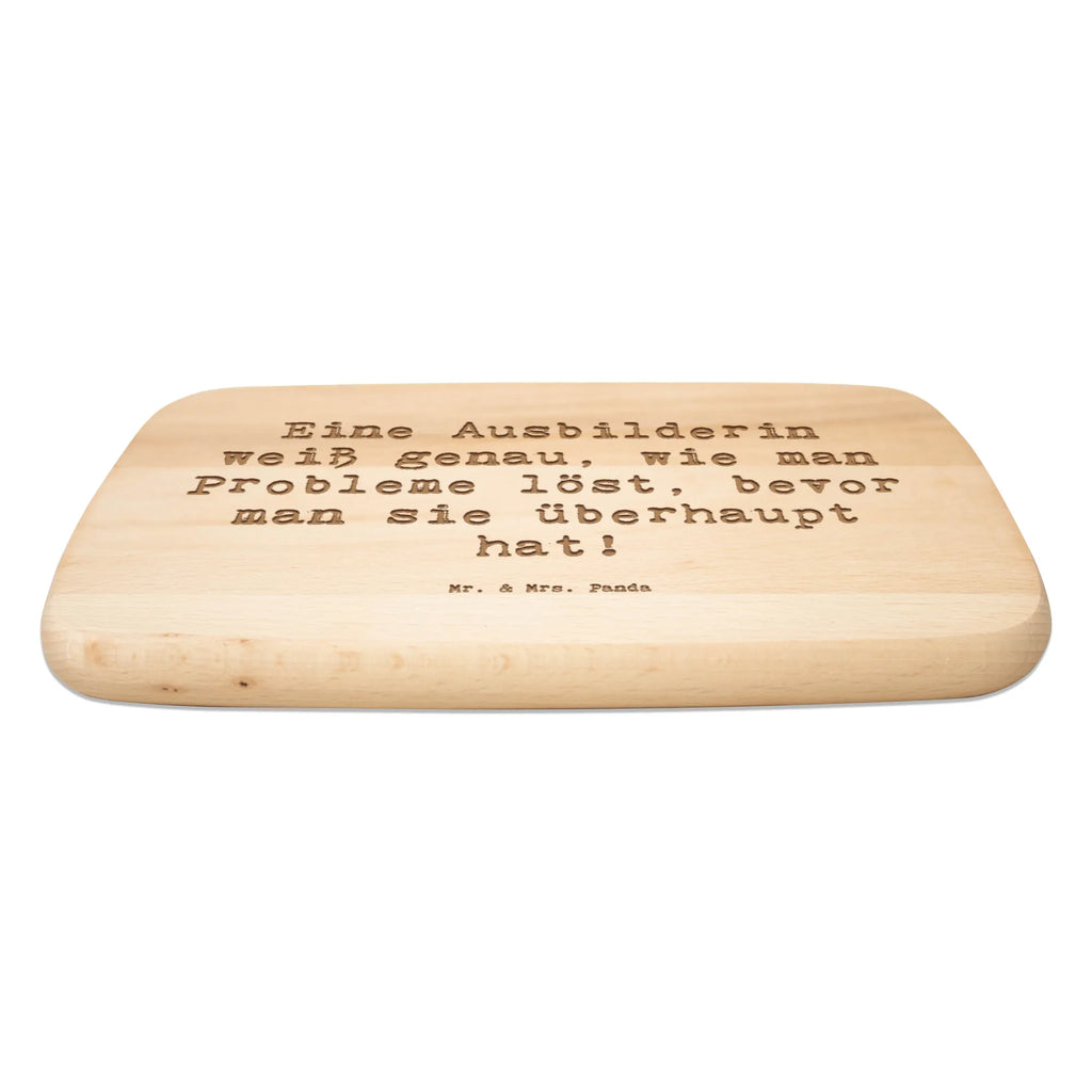 Serving board Saying Eine Ausbilderin weiß genau, wie man Probleme löst, bevor man sie überhaupt hat! Board, cutting board, breakfast board, gift, gift idea, best, farewell gift, passing exam, anniversary, retirement, promotion, job start, sayings, funny, profession