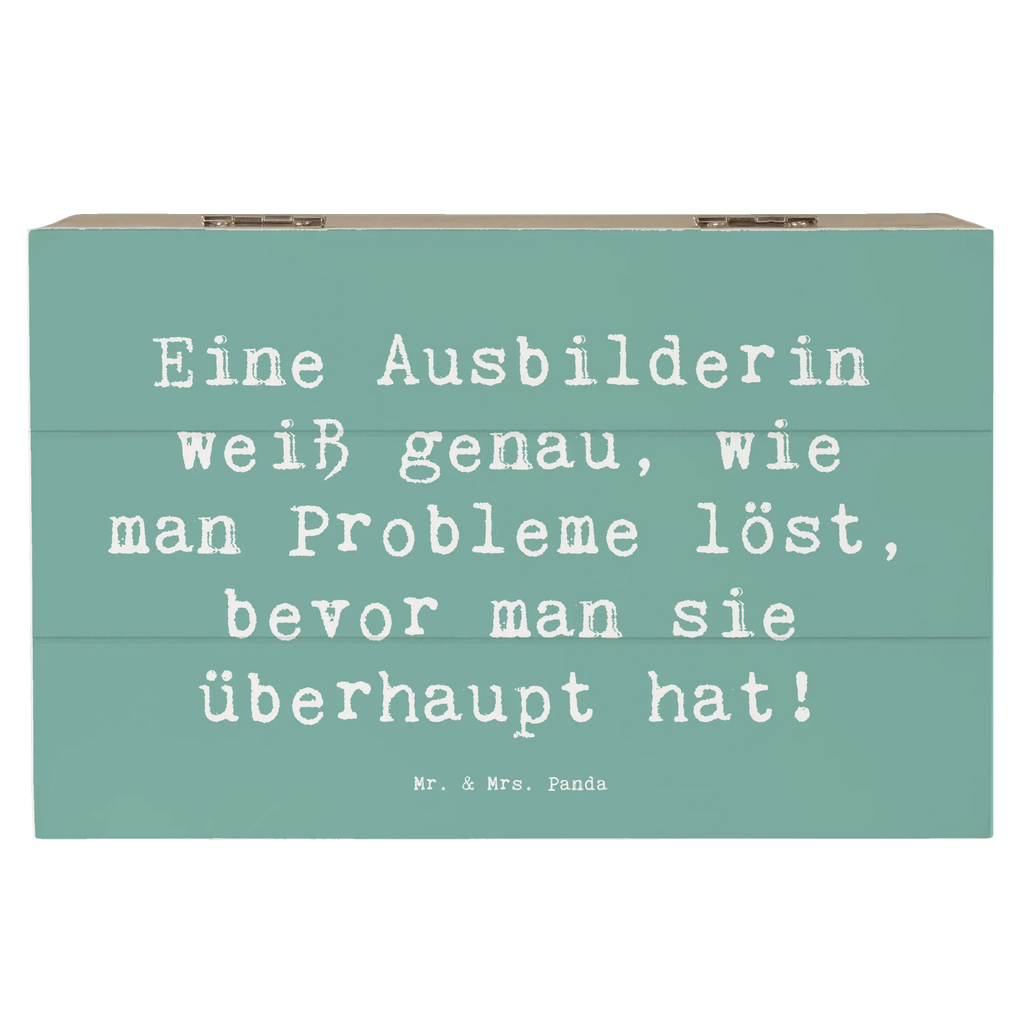 Holzkiste Spruch Eine Ausbilderin weiß genau, wie man Probleme löst, bevor man sie überhaupt hat! Schatzkiste, Erinnerungsbox, Holzkiste, Kiste, XXL, Erinnerungskiste, Geschenkdose, Schatulle, Truhe, Aufbewahrungsbox, Dekokiste, Geschenkbox, Beruf, Ausbildung, Jubiläum, Abschied, Rente, Kollege, Kollegin, Geschenk, Schenken, Arbeitskollege, Mitarbeiter, Firma, Danke, Dankeschön