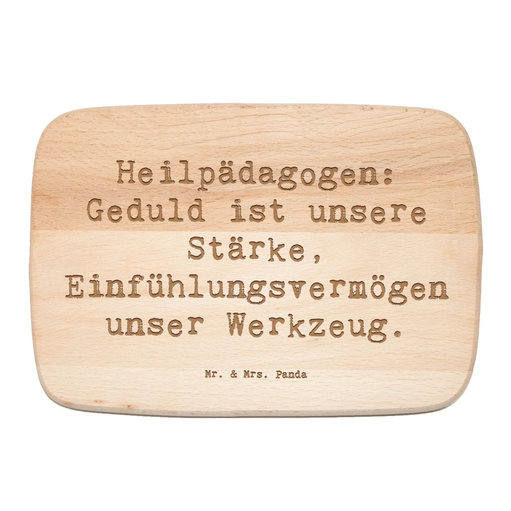 Serving board Saying Heilpädagogen: Geduld ist unsere Stärke, Einfühlungsvermögen unser Werkzeug. cutting board, breakfast board, Board, gift, gift idea, best, farewell gift, passing exam, anniversary, retirement, promotion, job start, sayings, funny, profession