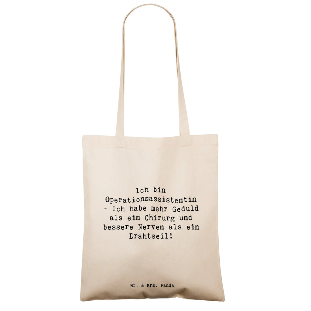 Tote bag Saying Ich bin Operationsassistentin - Ich habe mehr Geduld als ein Chirurg und bessere Nerven als ein Drahtseil! Badetasche, Einkaufstüte, Laptoptasche, Umhängetasche, Tragetasche, Jutetasche, Schultertasche, Beuteltasche, Beutel, Stoffbeutel, Strandtasche, Einkaufstasche, Stofftasche, Shopper, Jutebeutel, Tasche, Beruf, Ausbildung, Jubiläum, Abschied, Rente, Kollege, Kollegin, Geschenk, Schenken, Arbeitskollege, Mitarbeiter, Firma, Danke, Dankeschön
