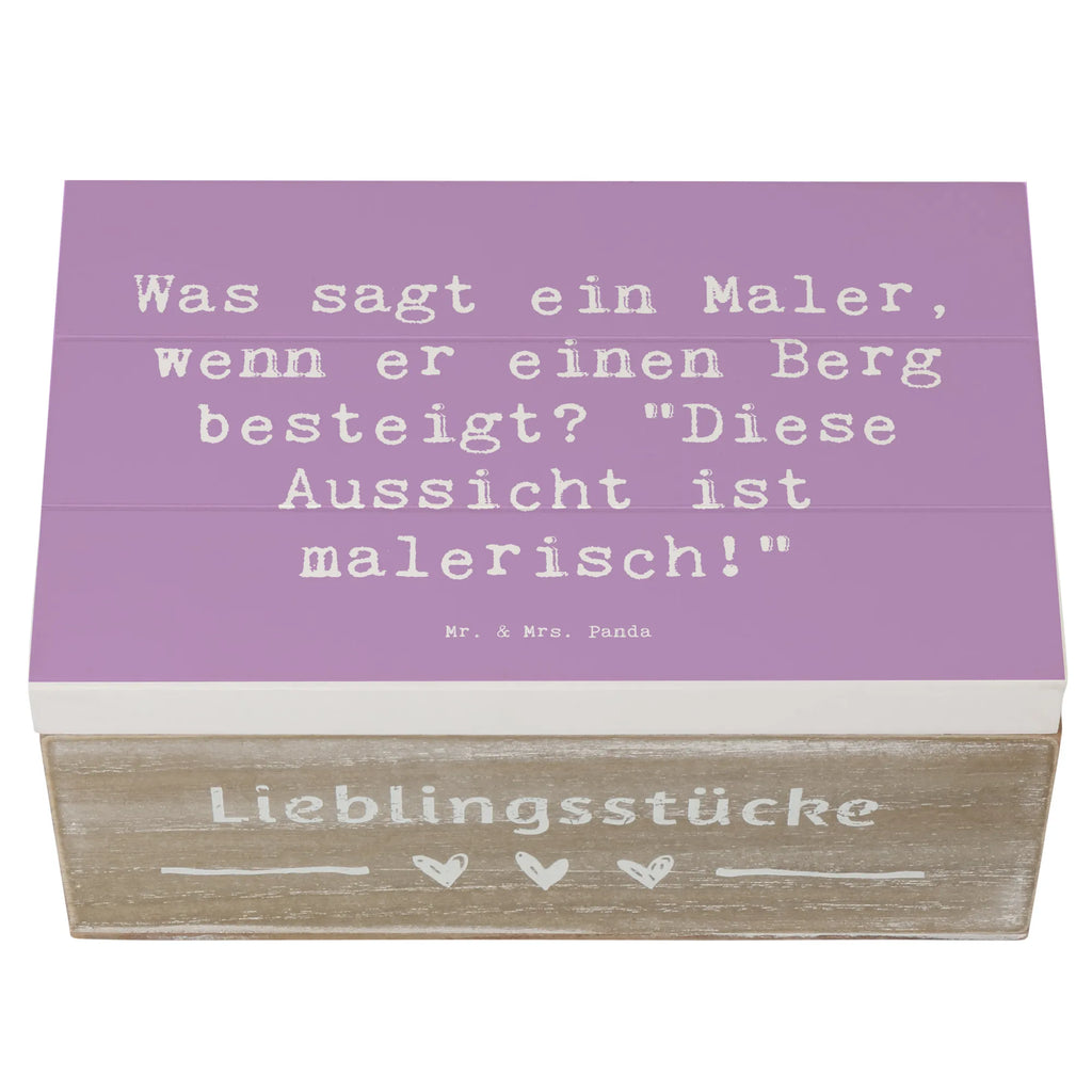 Holzkiste Spruch Was sagt ein Maler, wenn er einen Berg besteigt? "Diese Aussicht ist malerisch!" Dekokiste, Erinnerungsbox, Kiste, Erinnerungskiste, XXL, Schatulle, Aufbewahrungsbox, Geschenkdose, Holzkiste, Geschenkbox, Truhe, Schatzkiste, Beruf, Ausbildung, Jubiläum, Abschied, Rente, Kollege, Kollegin, Geschenk, Schenken, Arbeitskollege, Mitarbeiter, Firma, Danke, Dankeschön