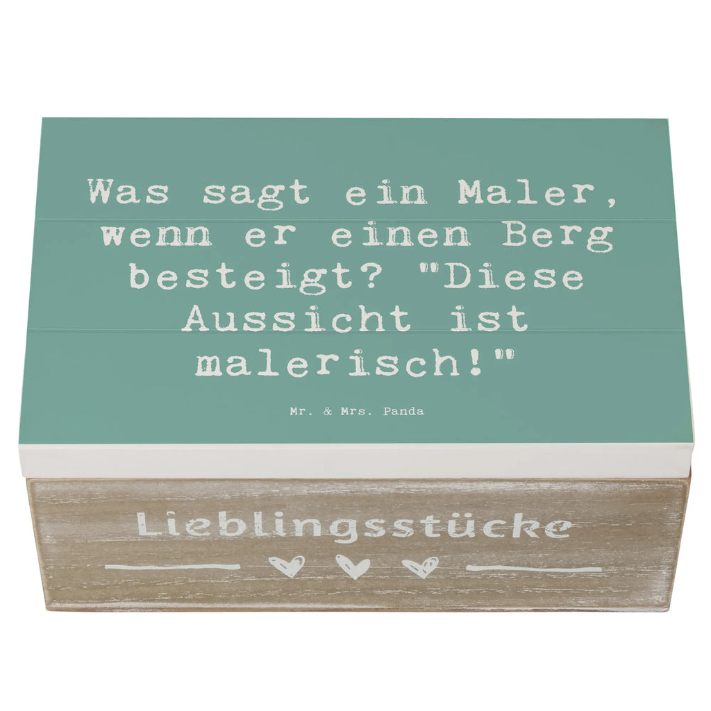 Holzkiste Spruch Was sagt ein Maler, wenn er einen Berg besteigt? "Diese Aussicht ist malerisch!" Dekokiste, Erinnerungsbox, Kiste, Erinnerungskiste, XXL, Schatulle, Aufbewahrungsbox, Geschenkdose, Holzkiste, Geschenkbox, Truhe, Schatzkiste, Beruf, Ausbildung, Jubiläum, Abschied, Rente, Kollege, Kollegin, Geschenk, Schenken, Arbeitskollege, Mitarbeiter, Firma, Danke, Dankeschön