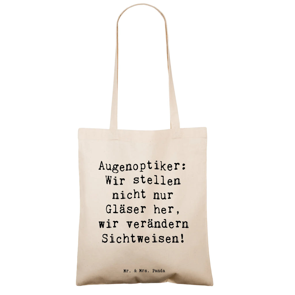 Tragetasche Spruch Augenoptiker Sichtweise Shopper, Einkaufstüte, Jutebeutel, Stoffbeutel, Schultertasche, Beuteltasche, Einkaufstasche, Beutel, Laptoptasche, Umhängetasche, Stofftasche, Badetasche, Tasche, Jutetasche, Strandtasche, Tragetasche, Beruf, Ausbildung, Jubiläum, Abschied, Rente, Kollege, Kollegin, Geschenk, Schenken, Arbeitskollege, Mitarbeiter, Firma, Danke, Dankeschön