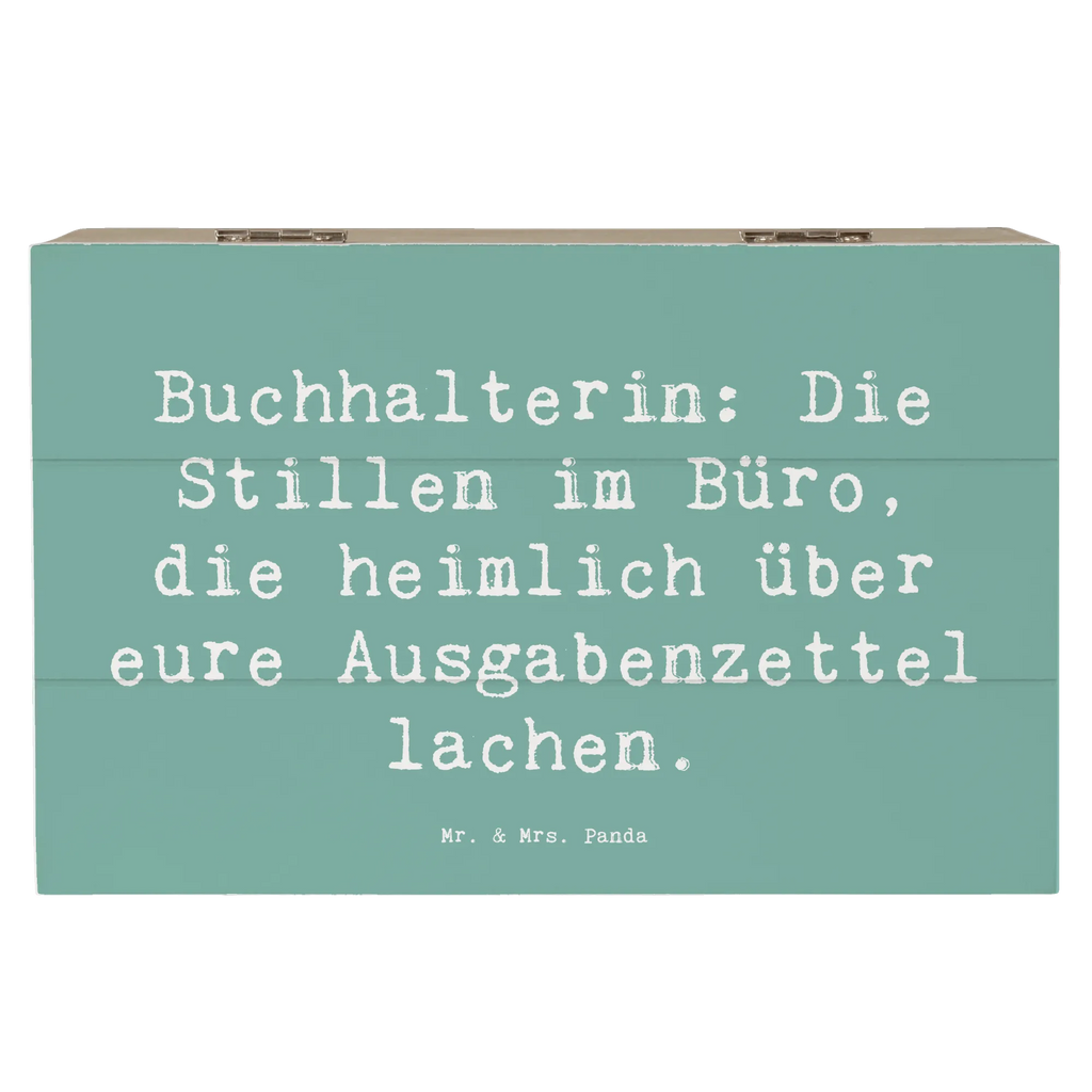 Holzkiste Spruch Buchhalterin: Die Stillen im Büro, die heimlich über eure Ausgabenzettel lachen. Aufbewahrungsbox, Geschenkdose, Geschenkbox, Schatzkiste, Schatulle, Erinnerungskiste, Truhe, XXL, Erinnerungsbox, Holzkiste, Dekokiste, Kiste, Beruf, Ausbildung, Jubiläum, Abschied, Rente, Kollege, Kollegin, Geschenk, Schenken, Arbeitskollege, Mitarbeiter, Firma, Danke, Dankeschön