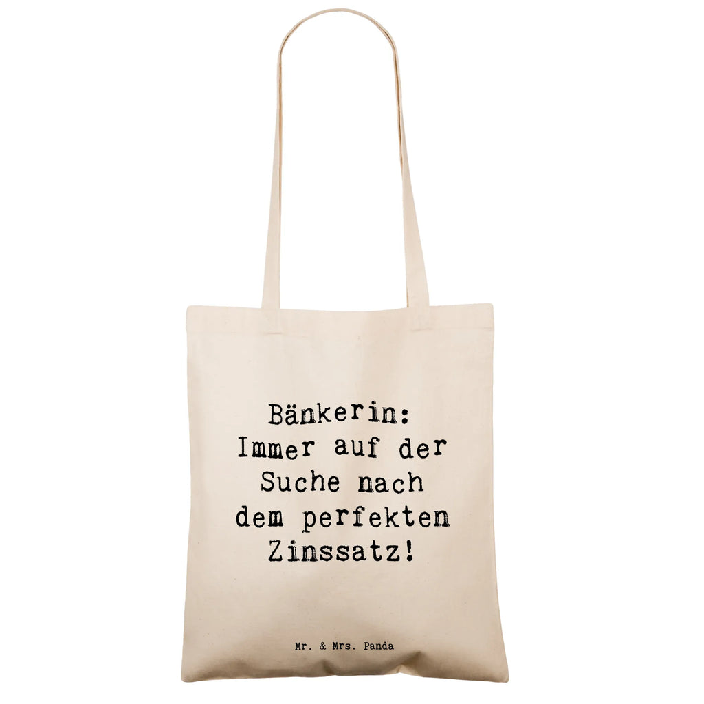 Tote bag Saying Bänkerin: Immer auf der Suche nach dem perfekten Zinssatz! Stofftasche, Umhängetasche, Shopper, Einkaufstüte, Schultertasche, Laptoptasche, Badetasche, Stoffbeutel, Einkaufstasche, Tragetasche, Tasche, Beutel, Beuteltasche, Jutebeutel, Jutetasche, Strandtasche, Beruf, Ausbildung, Jubiläum, Abschied, Rente, Kollege, Kollegin, Geschenk, Schenken, Arbeitskollege, Mitarbeiter, Firma, Danke, Dankeschön