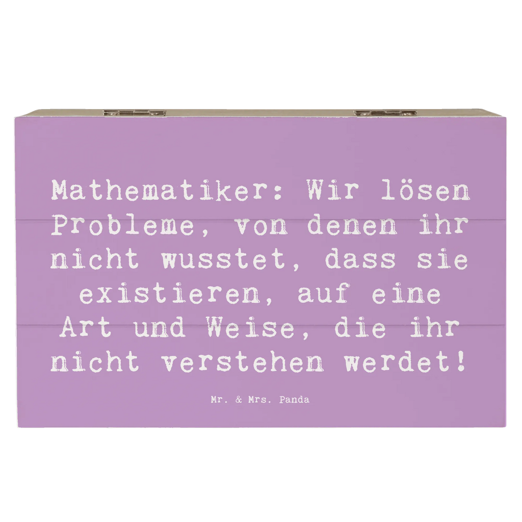 Holzkiste Spruch Mathematiker: Wir lösen Probleme, von denen ihr nicht wusstet, dass sie existieren, auf eine Art und Weise, die ihr nicht verstehen werdet! Holztruhe, holzschatulle, Aufbewahrungskiste, Holzbox, holzschachtel, Holzbox mit Deckel, aufbewahrungskiste mit deckel, holzkästchen, Holzboxen, box holz, aufbewahrungstruhe, Aufbewahrungsbox Holz, kiste holz, Holzkiste mit Deckel, Holz Aufbewahrungsbox, holztruhen, truhe holz, Aufbewahrungsbox aus Holz, Box aus Holz, Holzkiste, Schatulle, Holzkisten, aufbewahrungskisten, aufbewahrungsboxen, Aufbewahrungsbox, Geschenk, Danke, Dankeschön, Schenken, Beruf, Ausbildung, Abschied, Rente, Kollege, Kollegin, Arbeitskollege, Mitarbeiter, Jubiläum, Firma
