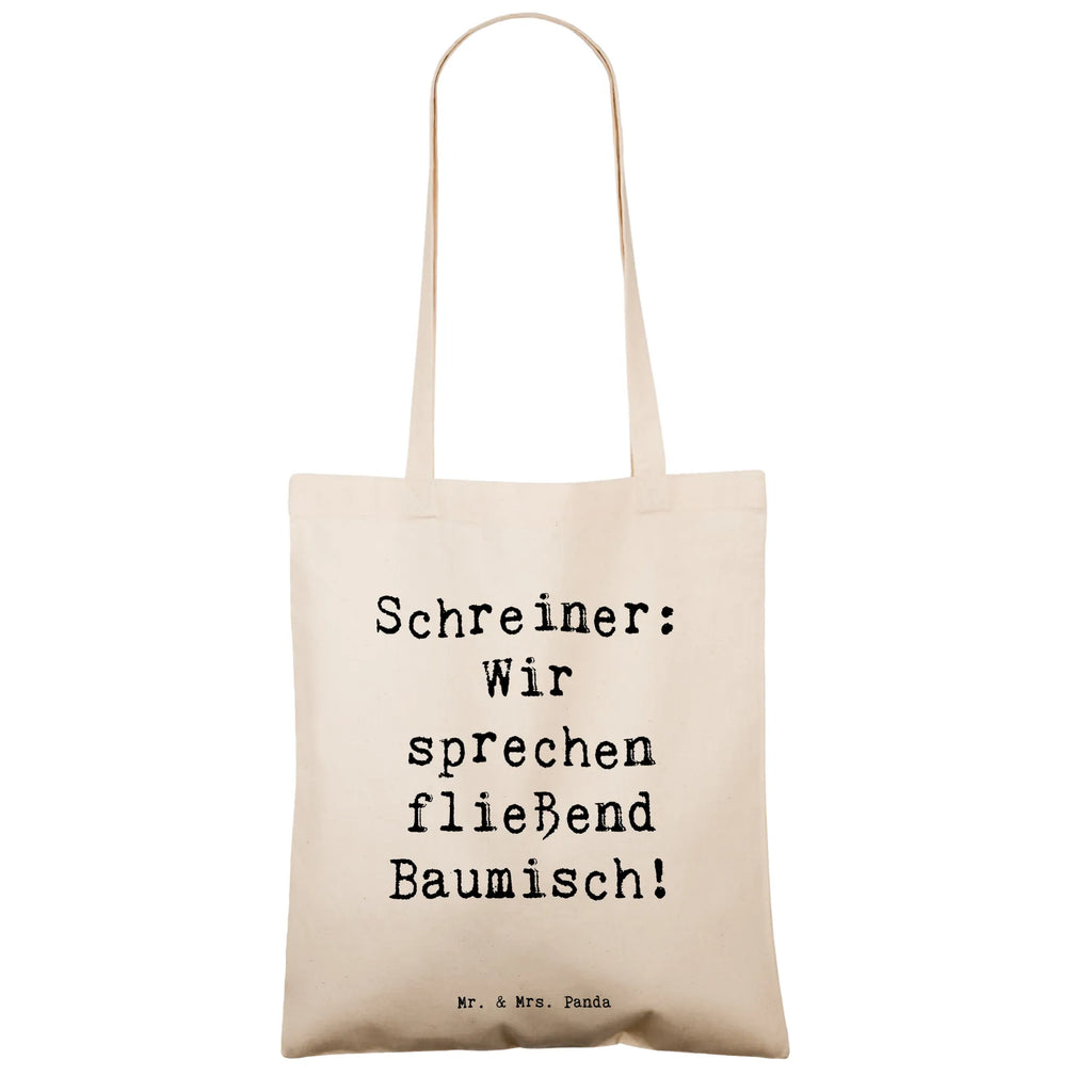 Tragetasche Spruch Schreiner: Wir sprechen fließend Baumisch! Beuteltasche, Beutel, Jutebeutel, Laptoptasche, Stofftasche, Tragetasche, Tasche, Jutetasche, Stoffbeutel, Badetasche, Einkaufstüte, Strandtasche, Einkaufstasche, Shopper, Schultertasche, Umhängetasche, Beruf, Ausbildung, Jubiläum, Abschied, Rente, Kollege, Kollegin, Geschenk, Schenken, Arbeitskollege, Mitarbeiter, Firma, Danke, Dankeschön