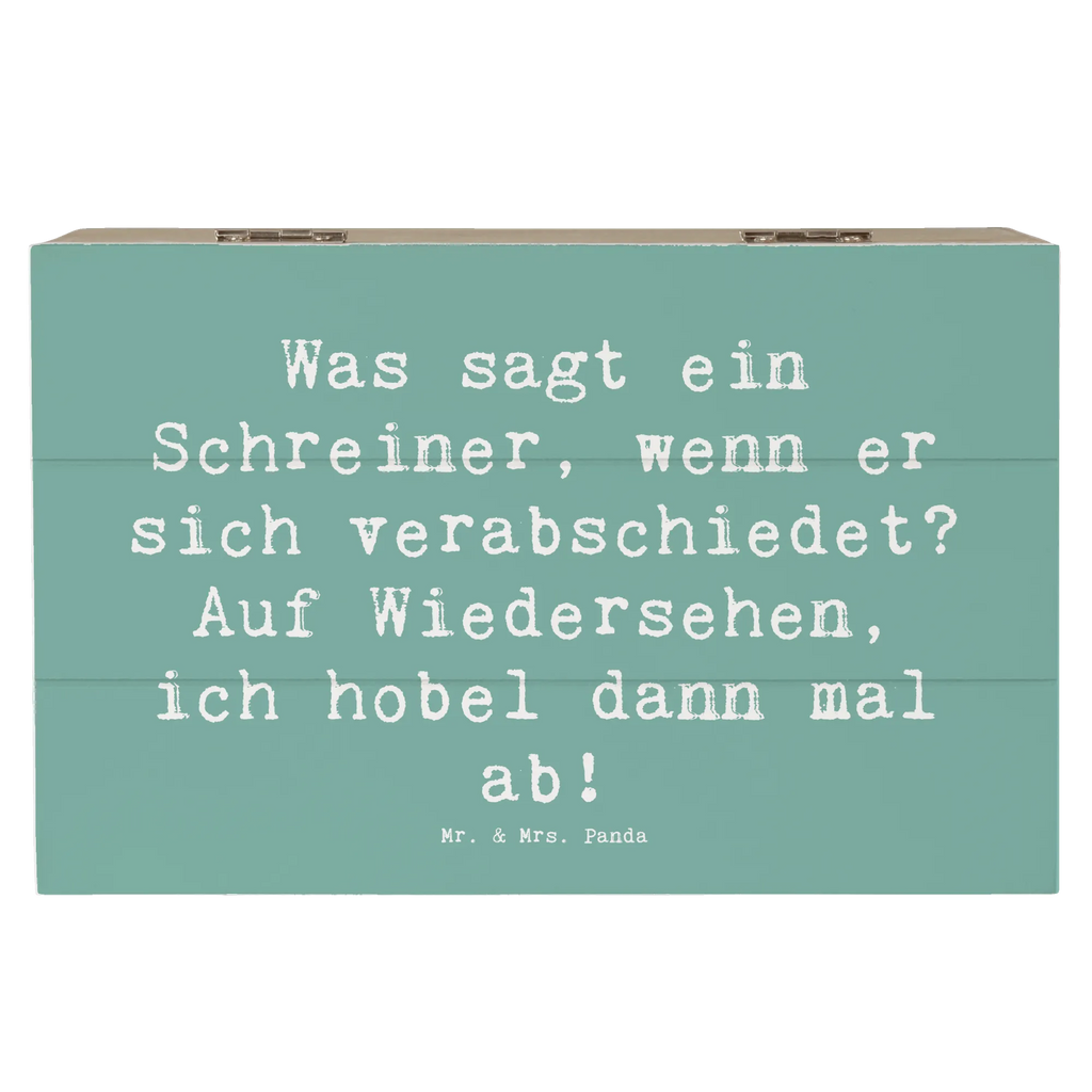 Holzkiste Spruch Was sagt ein Schreiner, wenn er sich verabschiedet? Auf Wiedersehen, ich hobel dann mal ab! XXL, Geschenkbox, Holzkiste, Truhe, Erinnerungsbox, Schatzkiste, Schatulle, Dekokiste, Aufbewahrungsbox, Kiste, Geschenkdose, Erinnerungskiste, Beruf, Ausbildung, Jubiläum, Abschied, Rente, Kollege, Kollegin, Geschenk, Schenken, Arbeitskollege, Mitarbeiter, Firma, Danke, Dankeschön