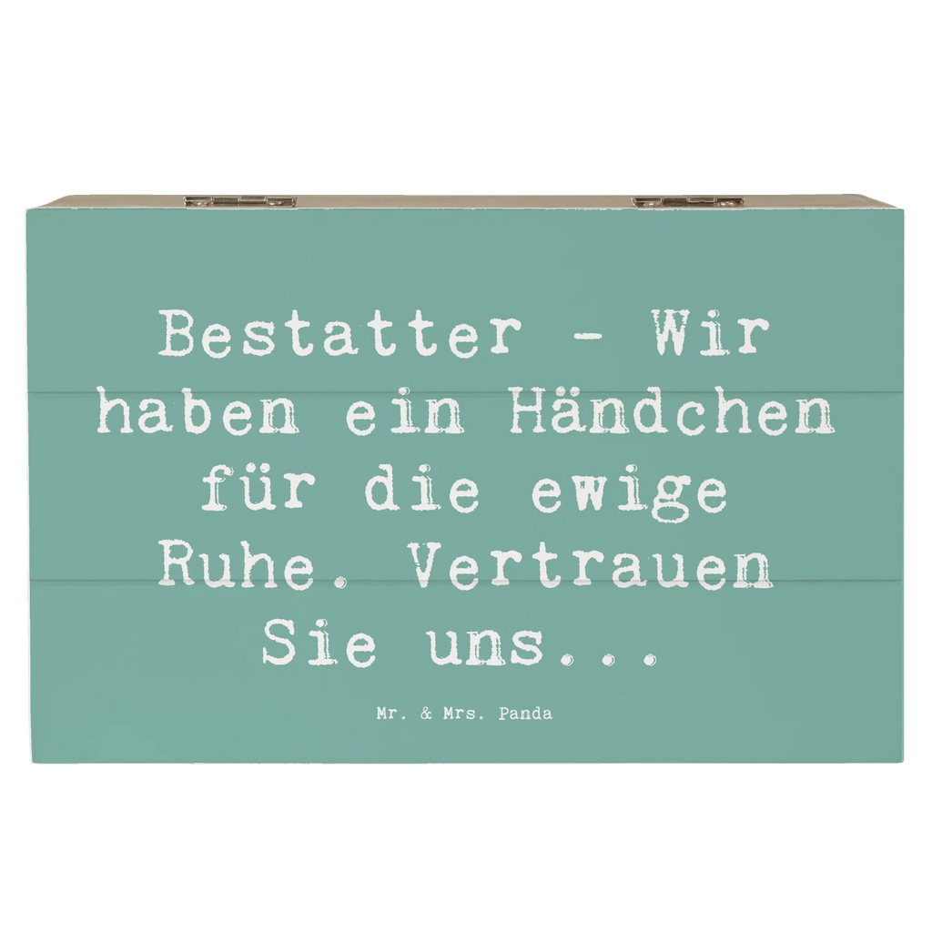 Holzkiste Spruch Bestatter - Wir haben ein Händchen für die ewige Ruhe. Vertrauen Sie uns... Holzboxen, truhe holz, Aufbewahrungsbox, Holzkisten, Aufbewahrungsbox Holz, holzschachtel, aufbewahrungstruhe, Aufbewahrungsbox aus Holz, Holz Aufbewahrungsbox, Holzbox mit Deckel, Holzkiste, aufbewahrungsboxen, Schatulle, aufbewahrungskisten, holztruhen, Aufbewahrungskiste, Box aus Holz, aufbewahrungskiste mit deckel, holzschatulle, holzkästchen, kiste holz, box holz, Holztruhe, Holzbox, Holzkiste mit Deckel, Geschenk, Danke, Dankeschön, Schenken, Beruf, Ausbildung, Abschied, Rente, Kollege, Kollegin, Arbeitskollege, Mitarbeiter, Jubiläum, Firma