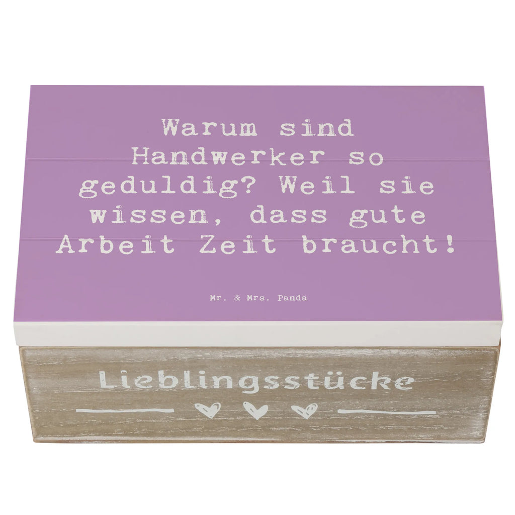 Holzkiste Spruch Warum sind Handwerker so geduldig? Weil sie wissen, dass gute Arbeit Zeit braucht! Aufbewahrungsbox, Erinnerungsbox, Geschenkdose, XXL, Schatulle, Schatzkiste, Dekokiste, Holzkiste, Erinnerungskiste, Kiste, Truhe, Geschenkbox, Beruf, Ausbildung, Jubiläum, Abschied, Rente, Kollege, Kollegin, Geschenk, Schenken, Arbeitskollege, Mitarbeiter, Firma, Danke, Dankeschön