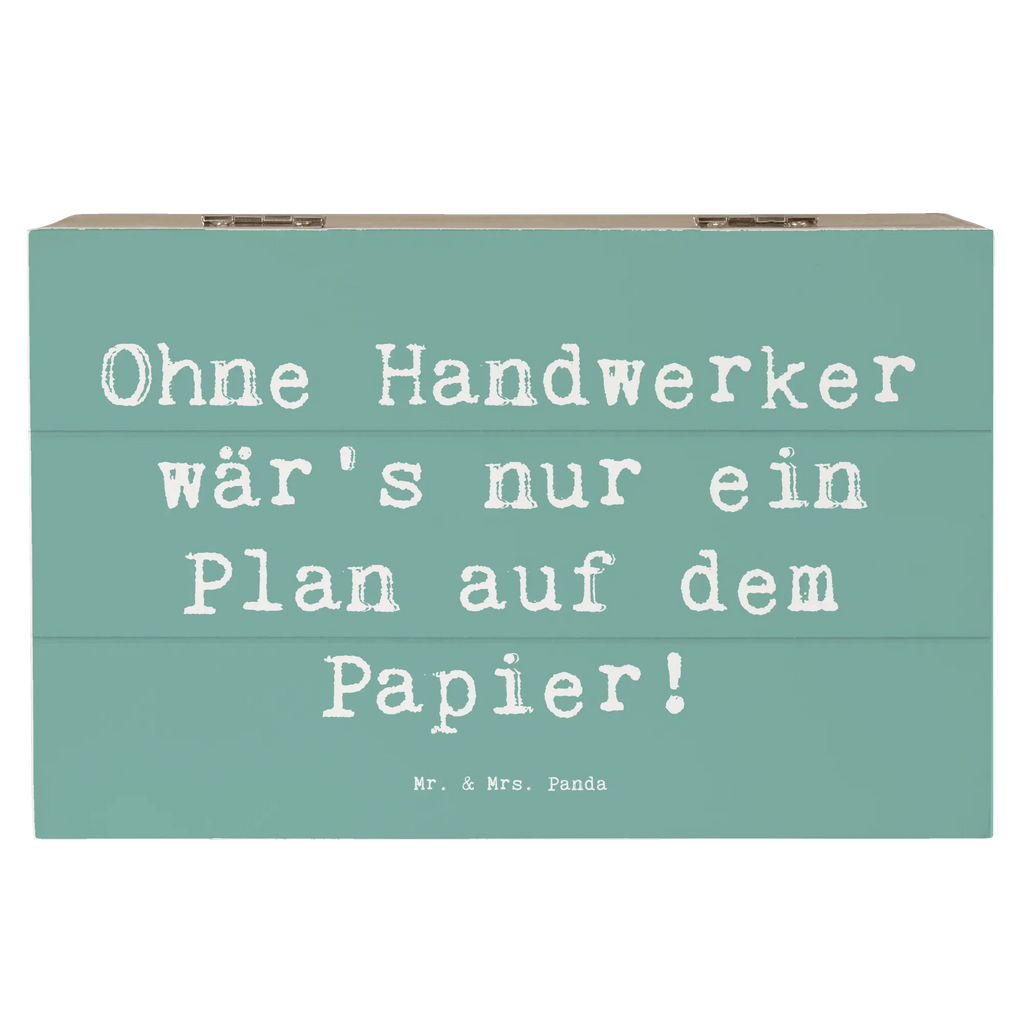 Holzkiste Spruch Ohne Handwerker wär's nur ein Plan auf dem Papier! Holzkiste, Geschenkdose, Aufbewahrungsbox, Erinnerungskiste, Geschenkbox, Erinnerungsbox, Schatulle, Dekokiste, Truhe, Schatzkiste, Kiste, XXL, Beruf, Ausbildung, Jubiläum, Abschied, Rente, Kollege, Kollegin, Geschenk, Schenken, Arbeitskollege, Mitarbeiter, Firma, Danke, Dankeschön