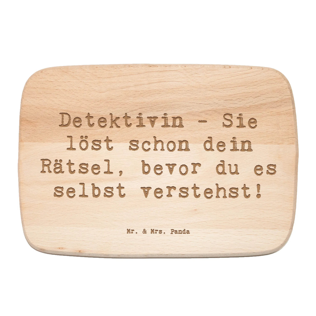 Serving board Saying Detektivin - Sie löst schon dein Rätsel, bevor du es selbst verstehst! breakfast board, Board, cutting board, gift, gift idea, best, farewell gift, passing exam, anniversary, retirement, promotion, job start, sayings, funny, profession