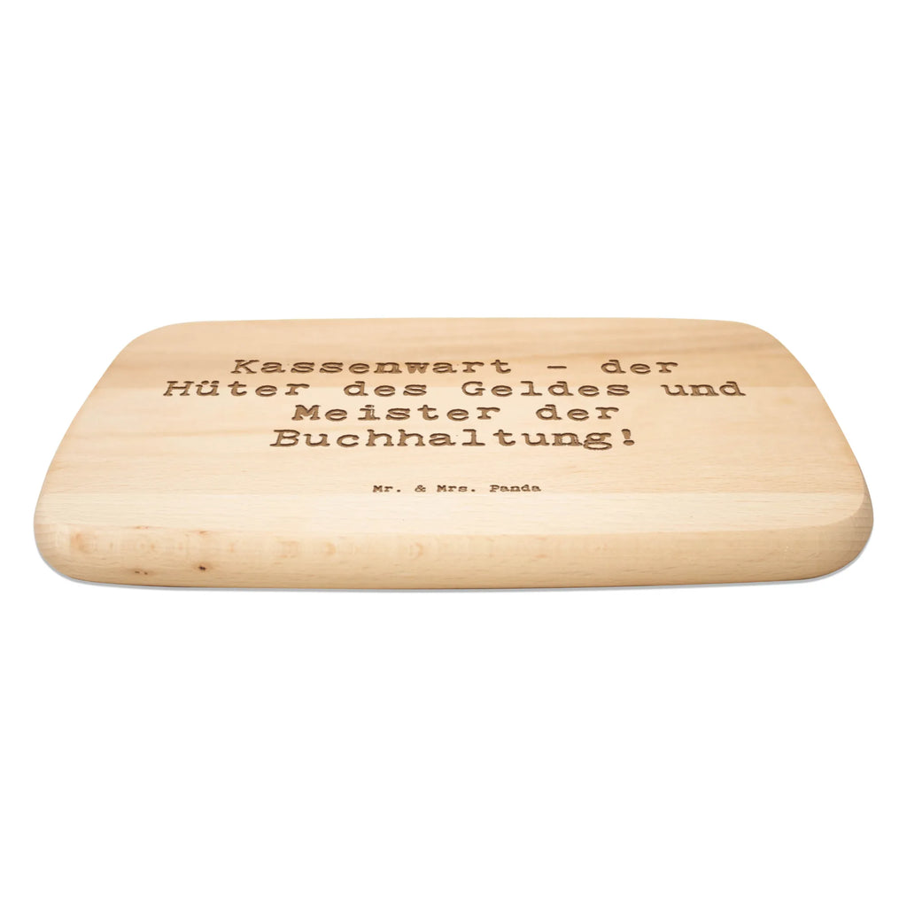 Śniadaniowa deska Przysłowie Kassenwart - der Hüter des Geldes und Meister der Buchhaltung! Zawód, Wykształcenie, Jubileusz, Pożegnanie, Emerytura, Kolega, Koleżanka, Prezent, Dawać, Pracownik, Współpracownik, Firma, Dziękuję, Dziękuję bardzo