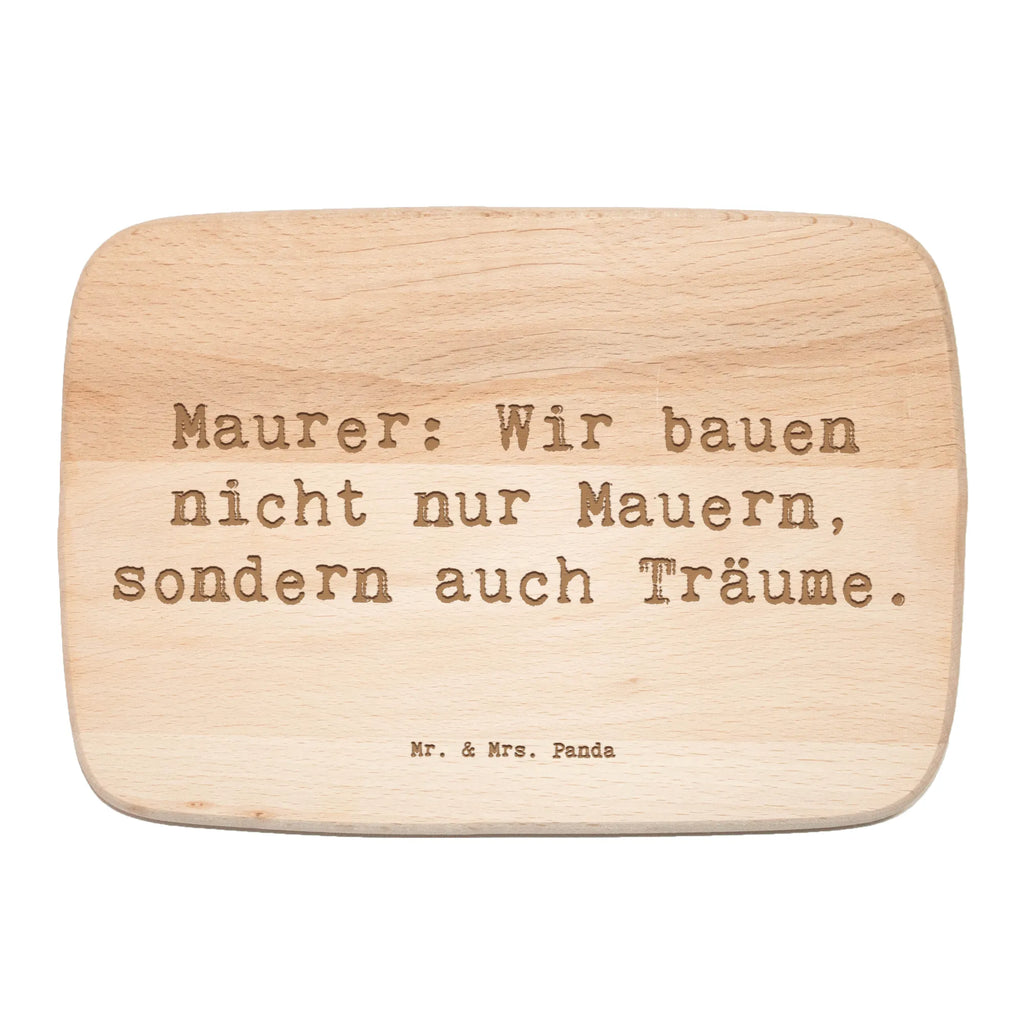 Śniadaniowa deska Przysłowie Maurer: Wir bauen nicht nur Mauern, sondern auch Träume. Zawód, Wykształcenie, Jubileusz, Pożegnanie, Emerytura, Kolega, Koleżanka, Prezent, Dawać, Pracownik, Współpracownik, Firma, Dziękuję, Dziękuję bardzo