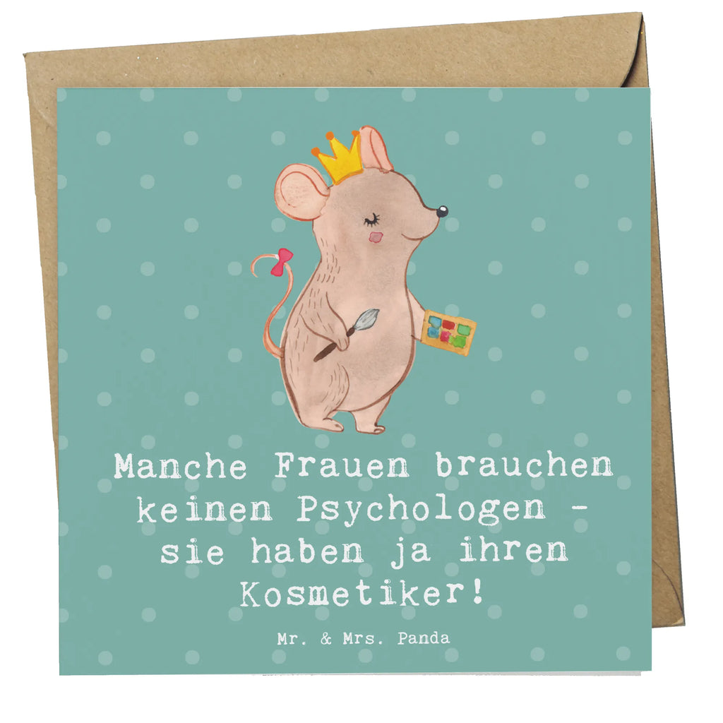 Deluxe Karte Manche Frauen brauchen keinen Psychologen - sie haben ja ihren Kosmetiker! Karte, Glückwunschkarte, Hochwertige Grußkarte, Einladungskarte, Geburtstagskarte, Klappkarte, Hochzeitskarte, Hochwertige Klappkarte, Grußkarte, Beruf, Ausbildung, Jubiläum, Abschied, Rente, Kollege, Kollegin, Geschenk, Schenken, Arbeitskollege, Mitarbeiter, Firma, Danke, Dankeschön