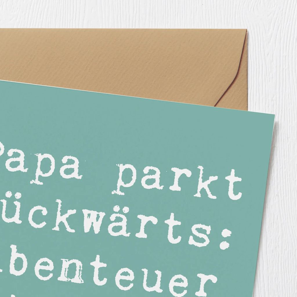 Deluxe Karte Spruch Vater Abenteuer Klappkarte, Hochwertige Grußkarte, Glückwunschkarte, Hochzeitskarte, Grußkarte, Hochwertige Klappkarte, Karte, Geburtstagskarte, Einladungskarte, Familie, Vatertag, Muttertag, Bruder, Schwester, Mama, Papa, Oma, Opa