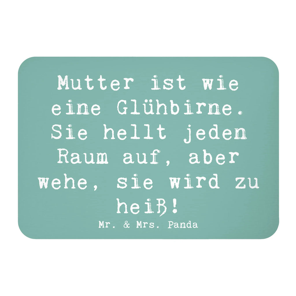 Magnet Saying Mutter ist wie eine Glühbirne. Sie hellt jeden Raum auf, aber wehe, sie wird zu heiß! Kühlschrankmagnet, Pinnwandmagnet, Souvenir Magnet, Motivmagnete, Dekomagnet, Whiteboard Magnet, Notiz Magnet, Kühlschrank Dekoration, Familie, Vatertag, Muttertag, Bruder, Schwester, Mama, Papa, Oma, Opa