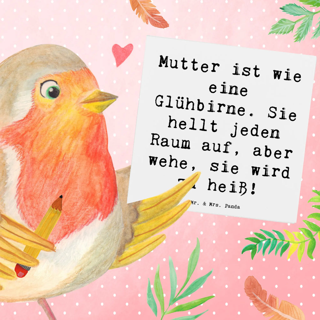 Deluxe Karte Spruch Mutter Glühbirne Geburtstagskarte, Klappkarte, Grußkarte, Hochwertige Grußkarte, Karte, Glückwunschkarte, Einladungskarte, Hochwertige Klappkarte, Hochzeitskarte, Familie, Vatertag, Muttertag, Bruder, Schwester, Mama, Papa, Oma, Opa