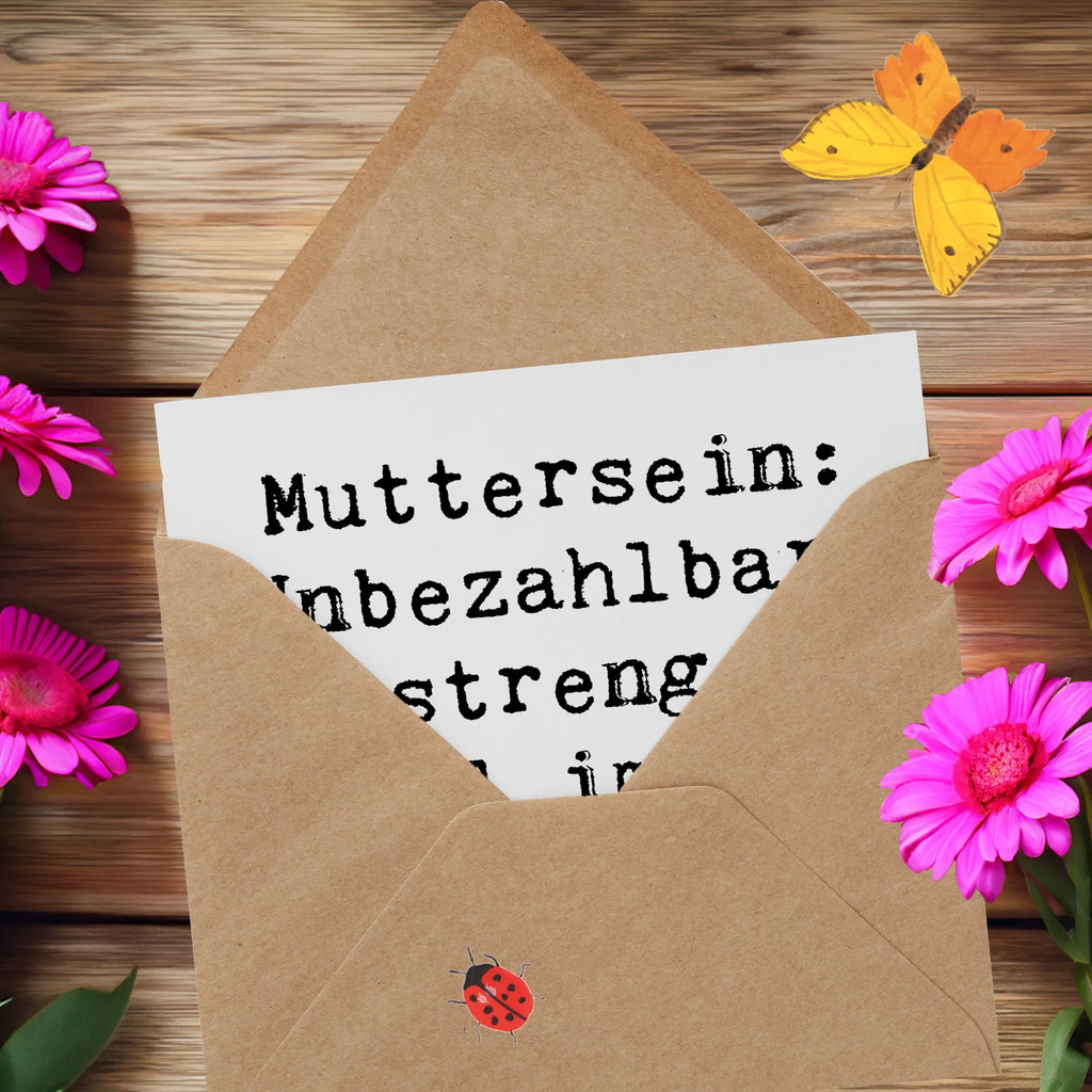 Deluxe Card Saying Muttersein: Unbezahlbar, anstrengend und immer mit voller Liebe! Glückwunschkarte, Karte, Grußkarte, Einladungskarte, Hochzeitskarte, Hochwertige Klappkarte, Klappkarte, Hochwertige Grußkarte, Geburtstagskarte, Familie, Vatertag, Muttertag, Bruder, Schwester, Mama, Papa, Oma, Opa