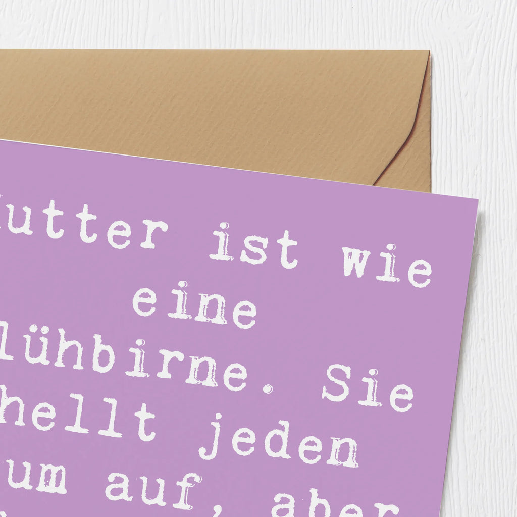 Deluxe Karte Spruch Mutter Glühbirne Geburtstagskarte, Klappkarte, Grußkarte, Hochwertige Grußkarte, Karte, Glückwunschkarte, Einladungskarte, Hochwertige Klappkarte, Hochzeitskarte, Familie, Vatertag, Muttertag, Bruder, Schwester, Mama, Papa, Oma, Opa
