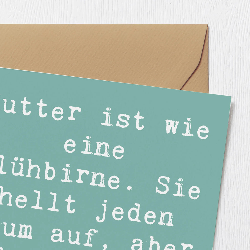 Deluxe Karte Spruch Mutter Glühbirne Geburtstagskarte, Klappkarte, Grußkarte, Hochwertige Grußkarte, Karte, Glückwunschkarte, Einladungskarte, Hochwertige Klappkarte, Hochzeitskarte, Familie, Vatertag, Muttertag, Bruder, Schwester, Mama, Papa, Oma, Opa