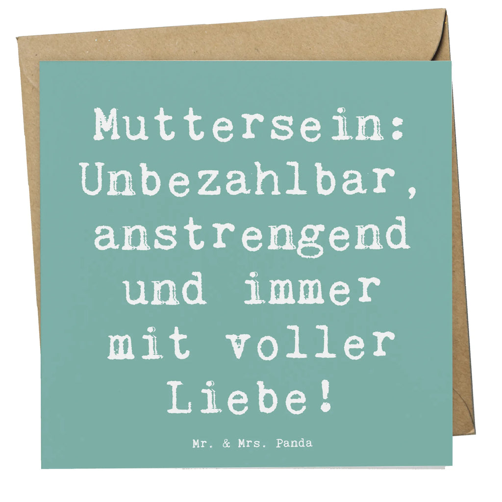 Deluxe Card Saying Muttersein: Unbezahlbar, anstrengend und immer mit voller Liebe! Glückwunschkarte, Karte, Grußkarte, Einladungskarte, Hochzeitskarte, Hochwertige Klappkarte, Klappkarte, Hochwertige Grußkarte, Geburtstagskarte, Familie, Vatertag, Muttertag, Bruder, Schwester, Mama, Papa, Oma, Opa