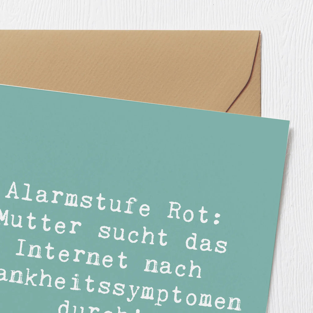 Deluxe Card Saying Alarmstufe Rot: Mutter sucht das Internet nach Krankheitssymptomen durch! Geburtstagskarte, Hochwertige Grußkarte, Karte, Hochwertige Klappkarte, Klappkarte, Hochzeitskarte, Einladungskarte, Glückwunschkarte, Grußkarte, Familie, Vatertag, Muttertag, Bruder, Schwester, Mama, Papa, Oma, Opa