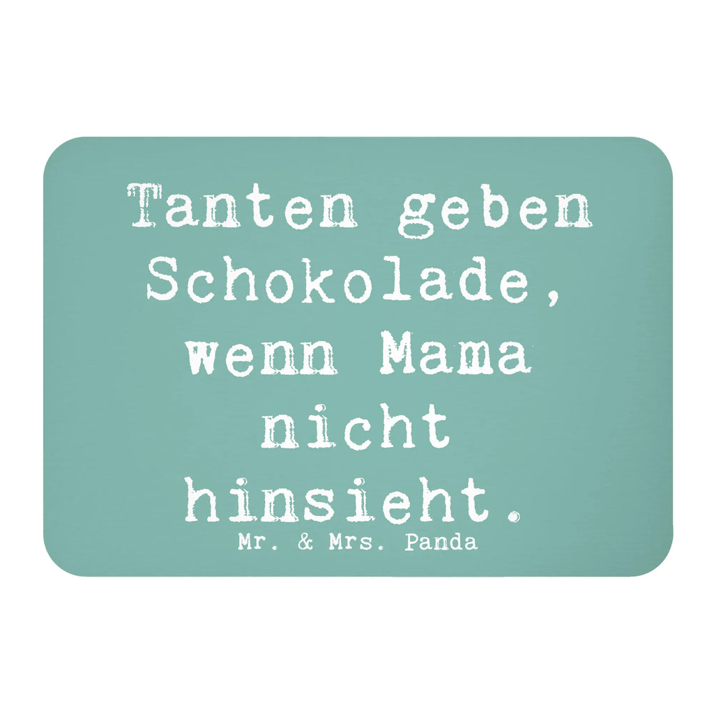 Magnet Saying Tanten geben Schokolade, wenn Mama nicht hinsieht. Whiteboard Magnet, Kühlschrank Dekoration, Souvenir Magnet, Kühlschrankmagnet, Pinnwandmagnet, Motivmagnete, Dekomagnet, Notiz Magnet, Familie, Vatertag, Muttertag, Bruder, Schwester, Mama, Papa, Oma, Opa