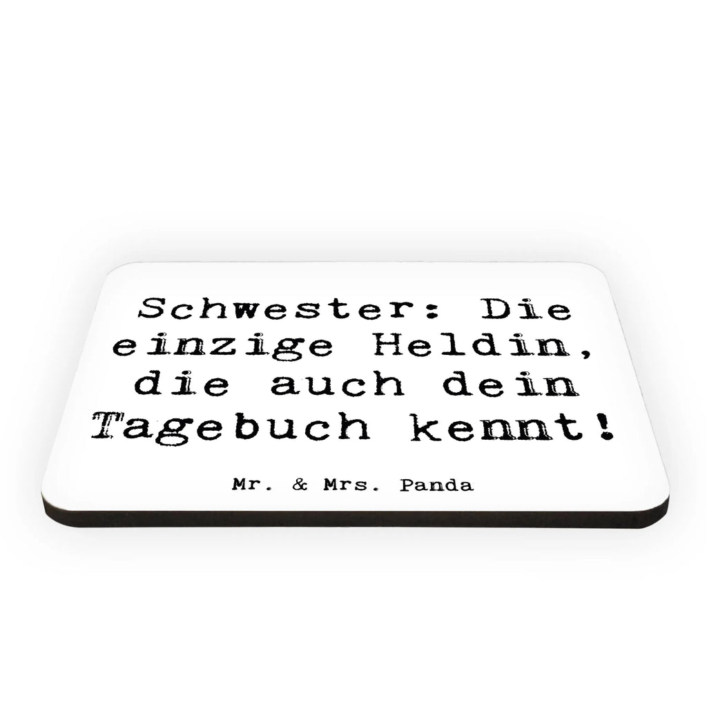Magnet Saying Schwester: Die einzige Heldin, die auch dein Tagebuch kennt! Kühlschrank Dekoration, Souvenir Magnet, Motivmagnete, Kühlschrankmagnet, Pinnwandmagnet, Dekomagnet, Notiz Magnet, Whiteboard Magnet, Familie, Vatertag, Muttertag, Bruder, Schwester, Mama, Papa, Oma, Opa