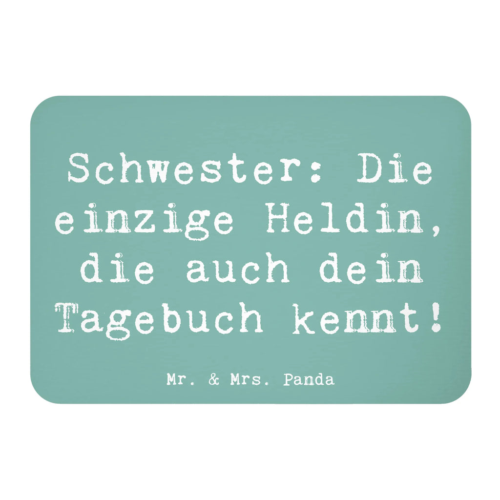 Magnet Saying Schwester: Die einzige Heldin, die auch dein Tagebuch kennt! Kühlschrank Dekoration, Souvenir Magnet, Motivmagnete, Kühlschrankmagnet, Pinnwandmagnet, Dekomagnet, Notiz Magnet, Whiteboard Magnet, Familie, Vatertag, Muttertag, Bruder, Schwester, Mama, Papa, Oma, Opa