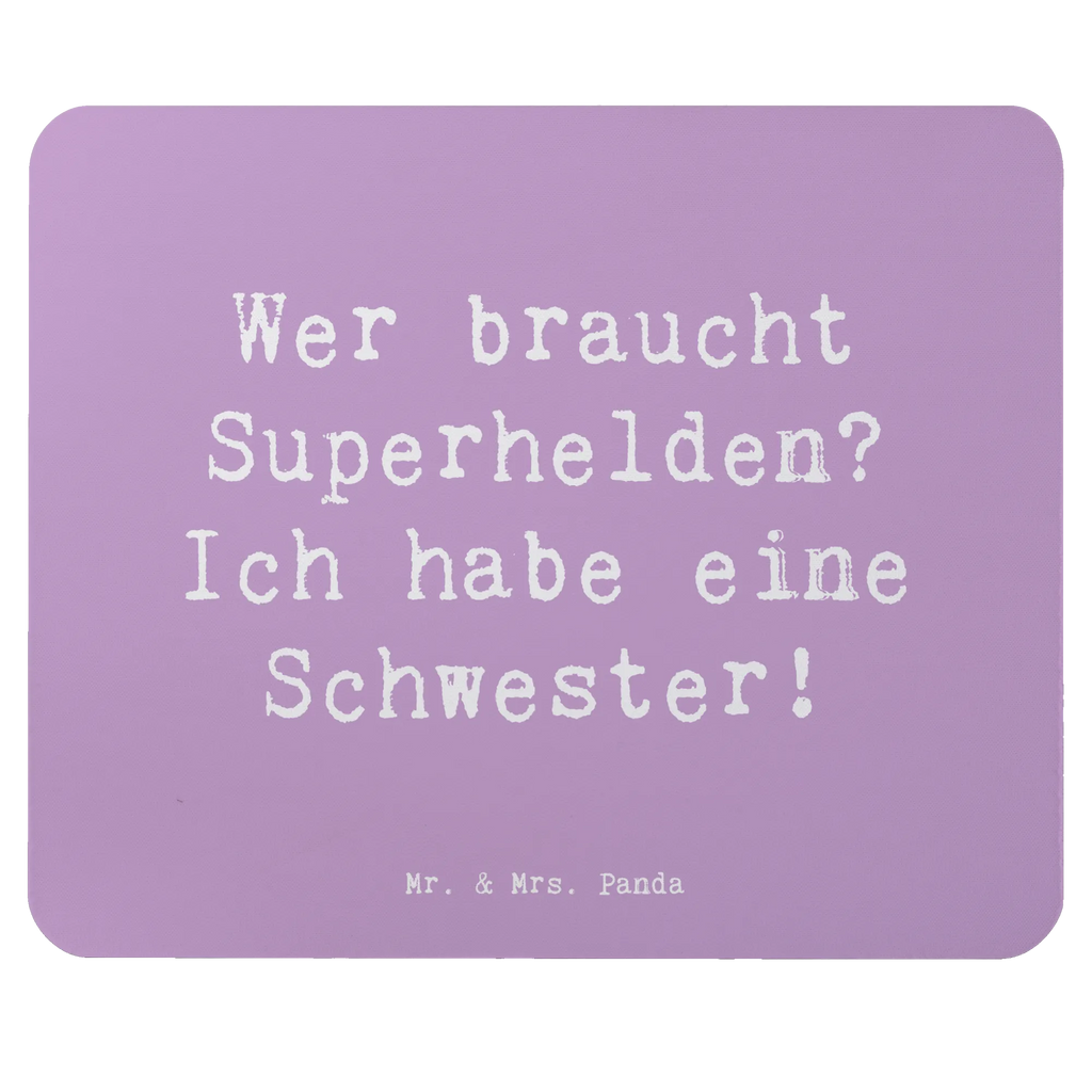 Mouse mat Saying Wer braucht Superhelden? Ich habe eine Schwester! Mousepad, Computer zubehör, Büroausstattung, PC Zubehör, Arbeitszimmer, Mauspad, Einzigartiges Mauspad, Designer Mauspad, Mausunterlage, Mauspad Büro, Familie, Vatertag, Muttertag, Bruder, Schwester, Mama, Papa, Oma, Opa