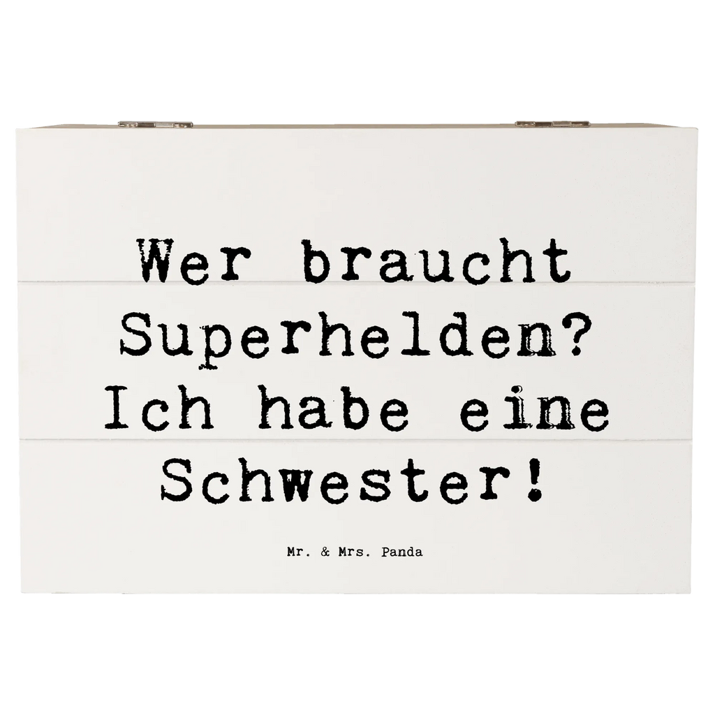 Wooden chest Saying Wer braucht Superhelden? Ich habe eine Schwester! Schatzkiste, Erinnerungsbox, Schatulle, Dekokiste, Aufbewahrungsbox, Truhe, Geschenkdose, Kiste, Holzkiste, Erinnerungskiste, XXL, Geschenkbox, Familie, Vatertag, Muttertag, Bruder, Schwester, Mama, Papa, Oma, Opa