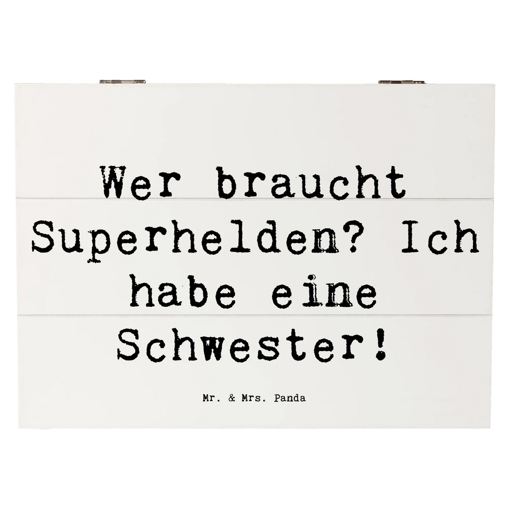 Wooden chest Saying Wer braucht Superhelden? Ich habe eine Schwester! Schatzkiste, Erinnerungsbox, Schatulle, Dekokiste, Aufbewahrungsbox, Truhe, Geschenkdose, Kiste, Holzkiste, Erinnerungskiste, XXL, Geschenkbox, Familie, Vatertag, Muttertag, Bruder, Schwester, Mama, Papa, Oma, Opa