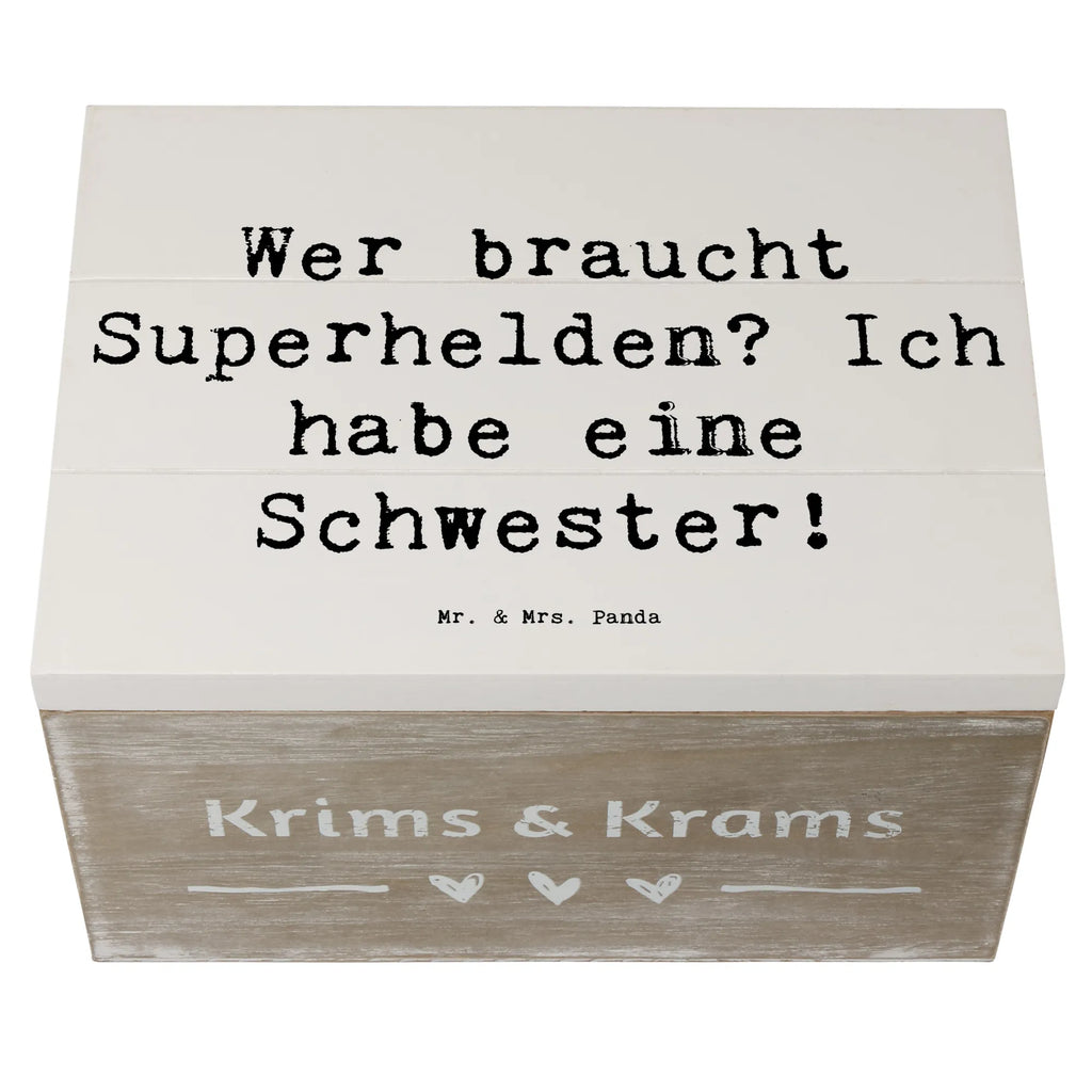Wooden chest Saying Wer braucht Superhelden? Ich habe eine Schwester! Schatzkiste, Erinnerungsbox, Schatulle, Dekokiste, Aufbewahrungsbox, Truhe, Geschenkdose, Kiste, Holzkiste, Erinnerungskiste, XXL, Geschenkbox, Familie, Vatertag, Muttertag, Bruder, Schwester, Mama, Papa, Oma, Opa