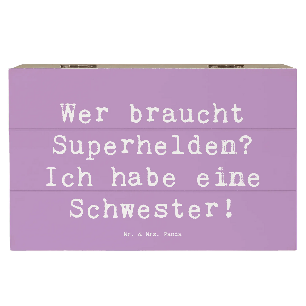Wooden chest Saying Wer braucht Superhelden? Ich habe eine Schwester! Schatzkiste, Erinnerungsbox, Schatulle, Dekokiste, Aufbewahrungsbox, Truhe, Geschenkdose, Kiste, Holzkiste, Erinnerungskiste, XXL, Geschenkbox, Familie, Vatertag, Muttertag, Bruder, Schwester, Mama, Papa, Oma, Opa